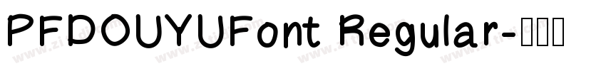 PFDOUYUFont Regular字体转换